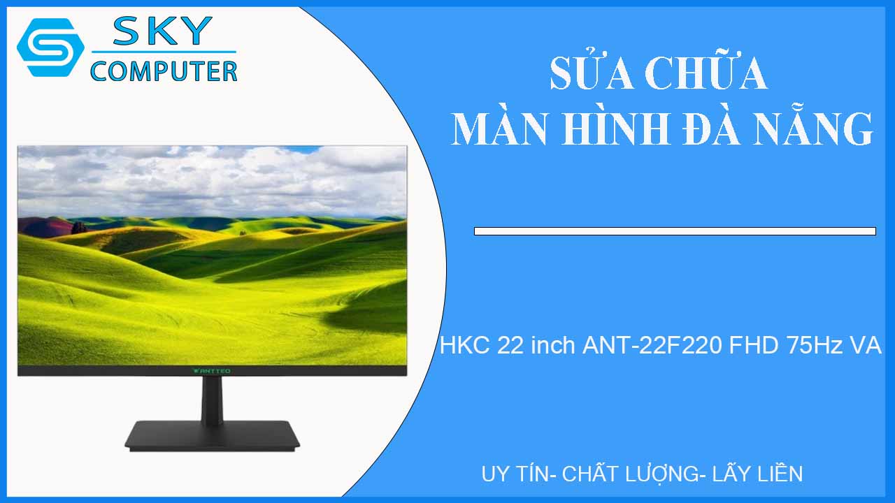 sua-chua-man-hinh-hkc-22-inch-ant-22f220-fhd-75hz-va-1