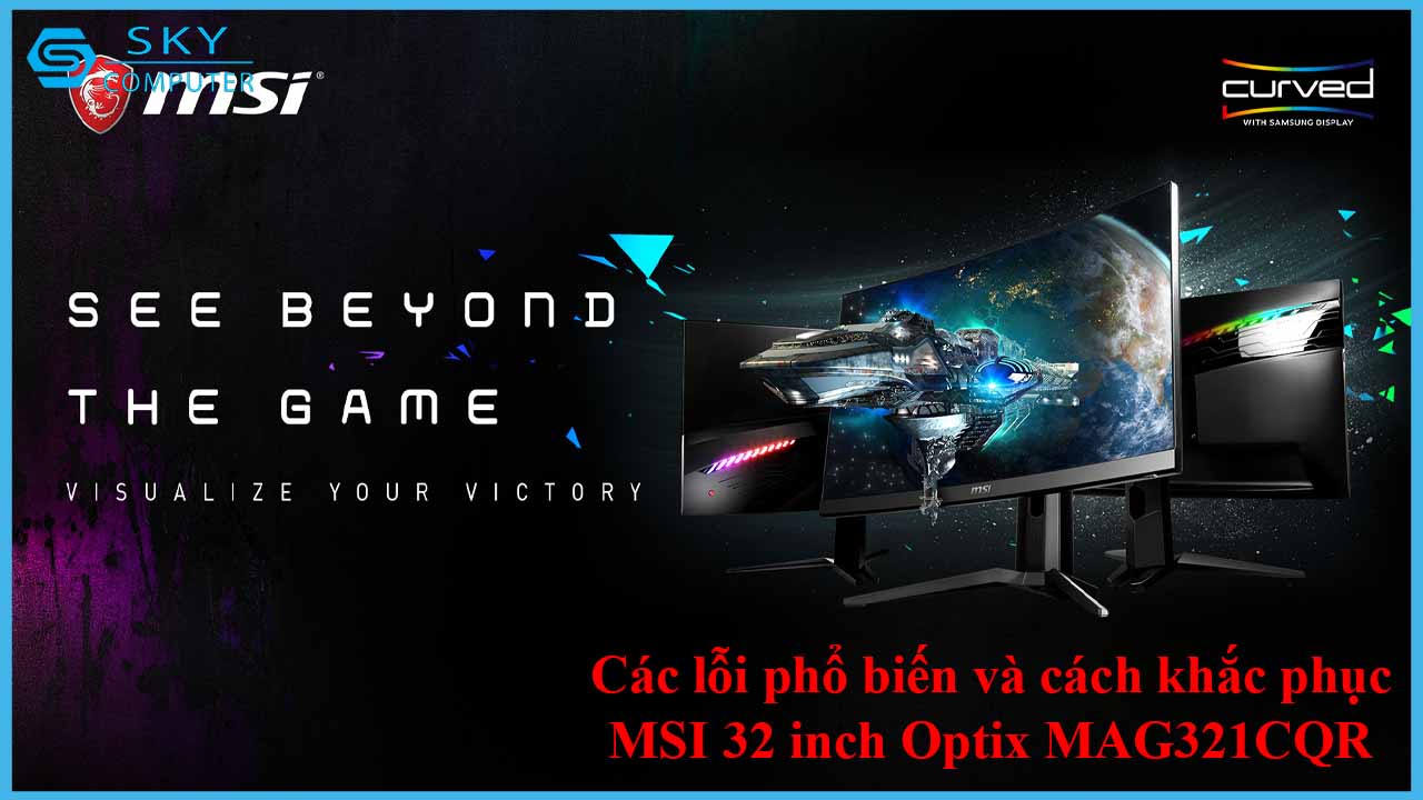 sua-chua-man-hinh-msi-32-inch-optix-mag321cqr-2.jpg