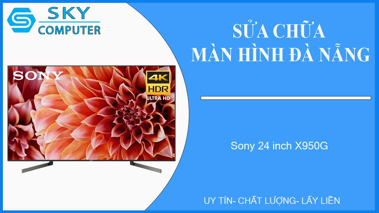 sua-chua-man-hinh-sony-24-inch-x950g-1