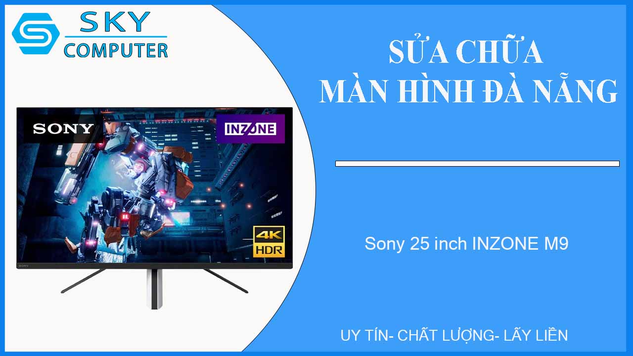 sua-chua-man-hinh-sony-25-inch-inzone-m9-1