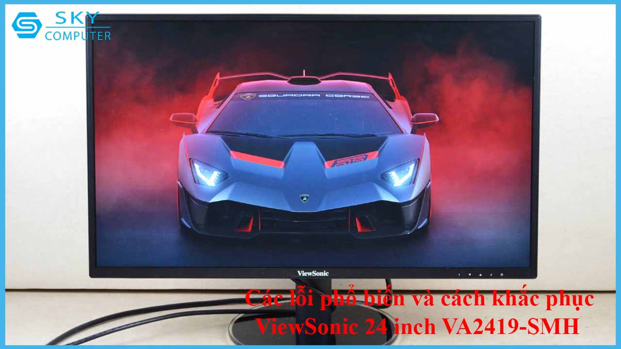 sua-chua-man-hinh-viewsonic-24-inch-va2419-smh-2.jpg