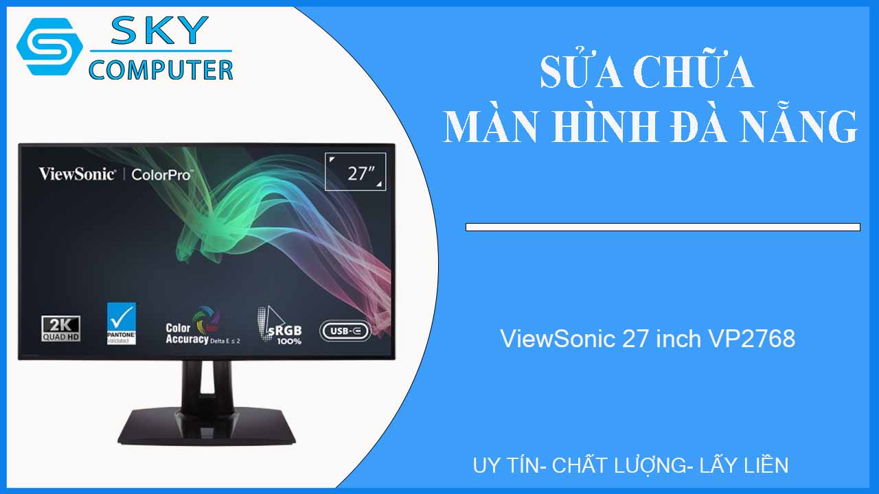 sua-chua-man-hinh-viewsonic-27-inch-vp2768-1