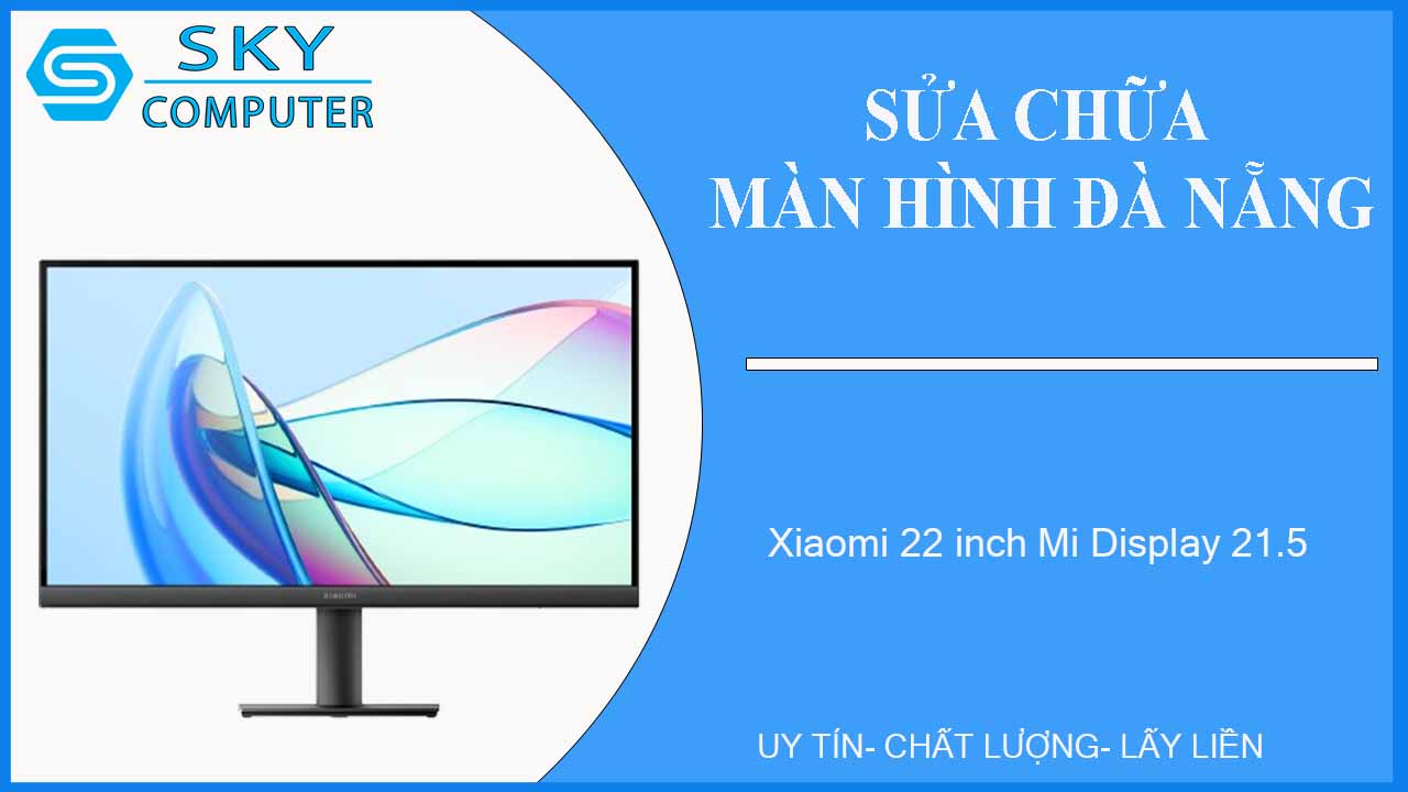 sua-chua-man-hinh-xiaomi-22-inch-mi-display-21-5-1