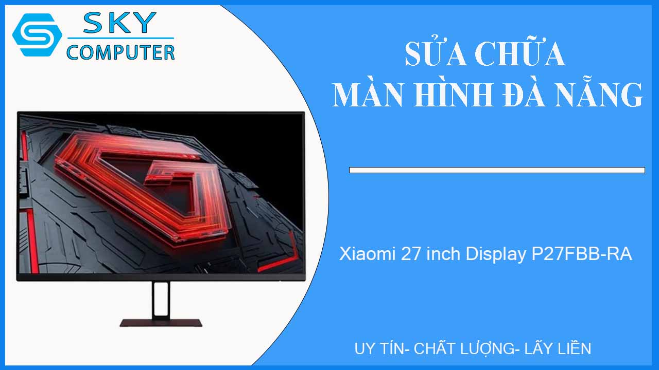 sua-chua-man-hinh-xiaomi-27-inch-display-p27fbb-ra-1