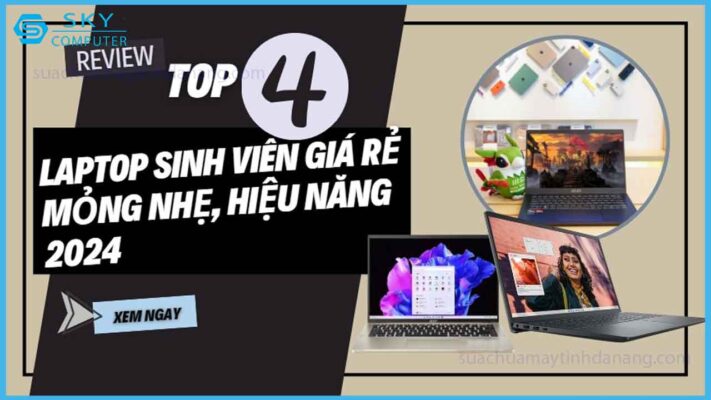 top-4-laptop-sinh-vien-gia-re-mong-nhe-hieu-nang-2024