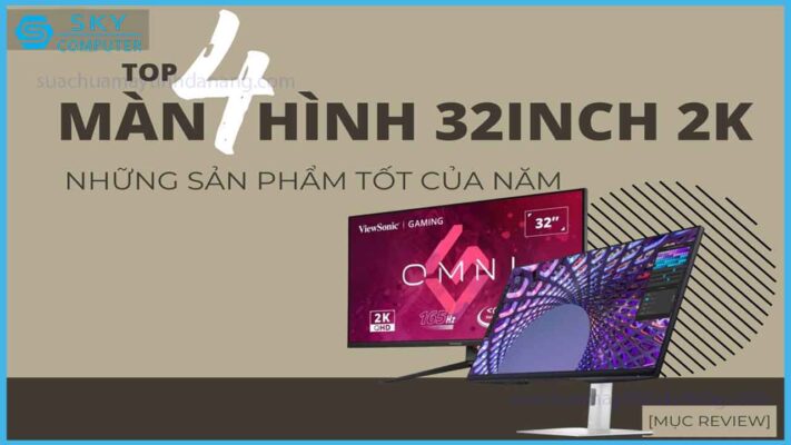 top-4-man-hinh-32-inch-2k-lam-do-hoa-chuan-2024