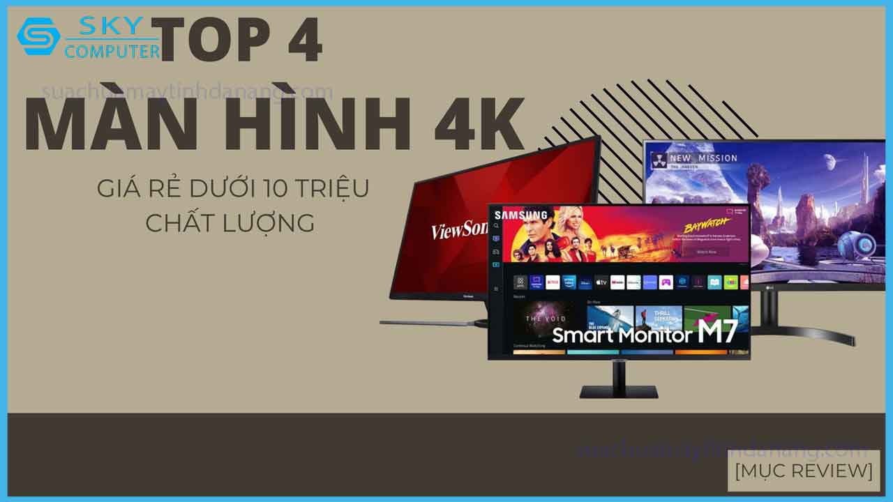 top-4-man-hinh-4k-gia-re-duoi-10-trieu-dong-sieu-chat-luong-nen-dau-tu-trong-nam-2024