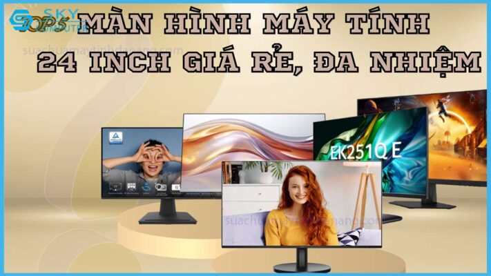 top-5-man-hinh-may-tinh-full-hd-24-inch-gia-re-da-nhiem