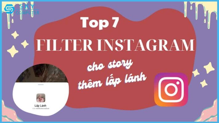 top-7-filter-instagram-bling-bling-cho-story-them-lap-lanh-dan-song-ao-nhat-dinh-khong-nen-bo-lo_1