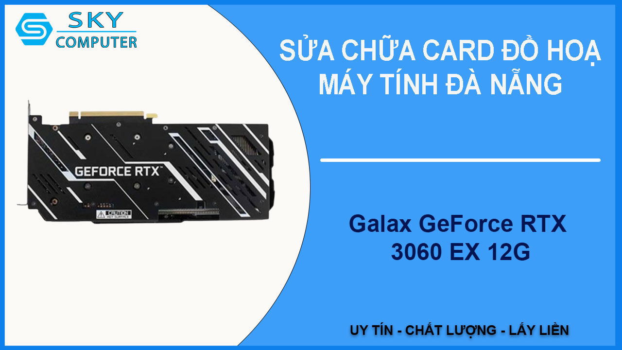 sua-chua-card-galax-geforce-rtx-3060-ex-12g-2