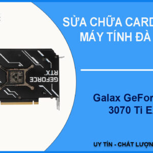 sua-chua-card-galax-geforce-rtx-3070-ti-ex-8g-2