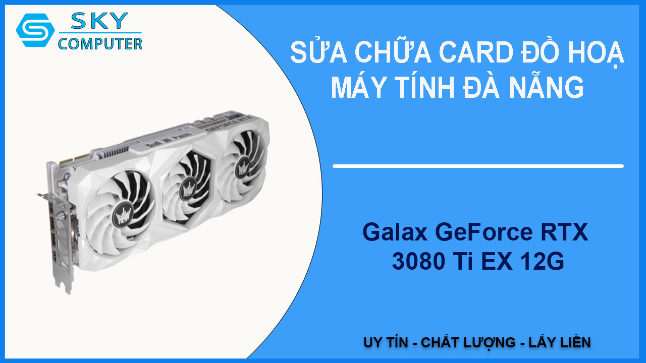 sua-chua-card-galax-geforce-rtx-3080-ti-ex-12g-2