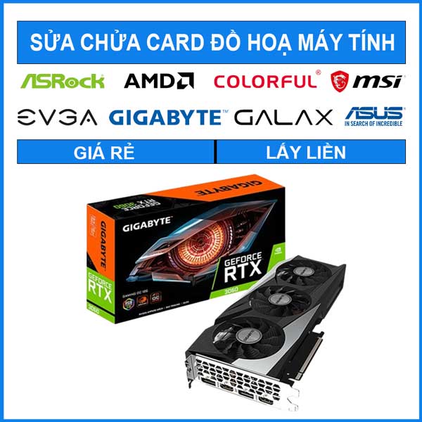 sua-chua-card-gigabyte-rtx-3060-gaming-oc-12g-0 sua-chua-card-gigabyte-rtx-3060-gaming-oc-12g-0
