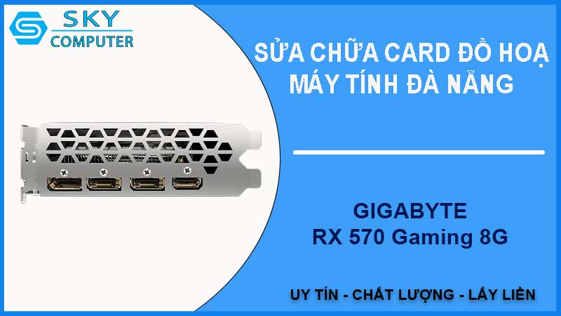 sua-chua-card-gigabyte-rx-570-gaming-8g-2