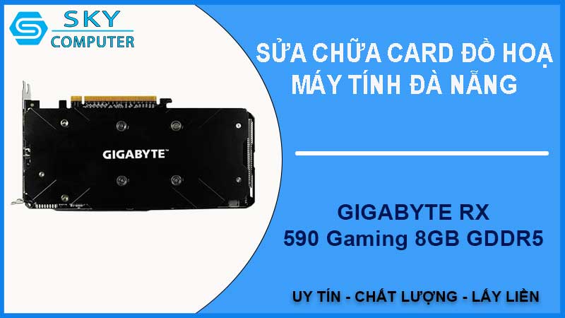 sua-chua-card-gigabyte-rx-590-gaming-8gb-gddr5-2