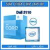 sua-chua-chip-cpu-laptop-dell-5110_1