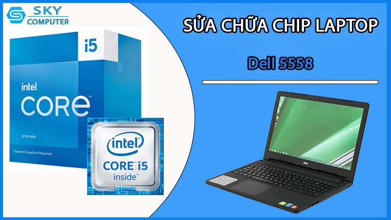 sua-chua-chip-cpu-laptop-dell-5558_2