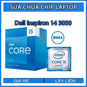 sua-chua-chip-cpu-laptop-dell-inspiron-14-3000_1