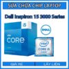 sua-chua-chip-cpu-laptop-dell-inspiron-15-3000-series_1