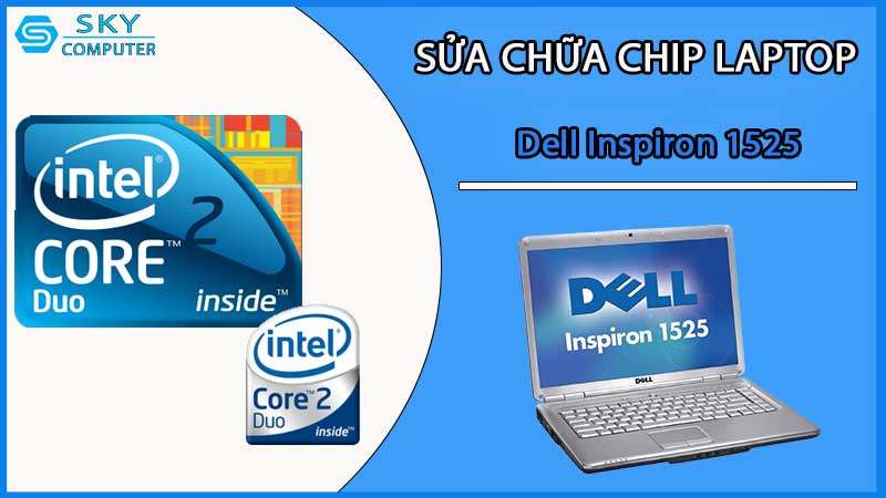 sua-chua-chip-cpu-laptop-dell-inspiron-1525_2