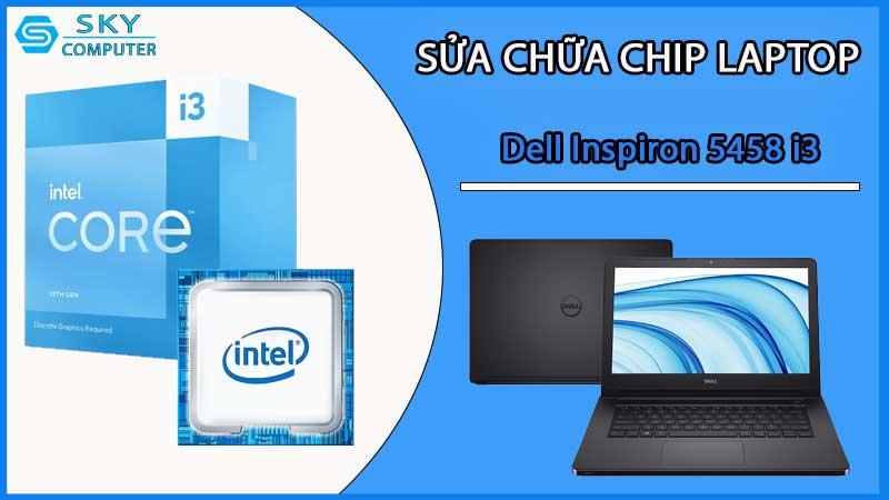 sua-chua-chip-cpu-laptop-dell-inspiron-5458-i3_2