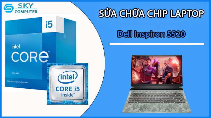 sua-chua-chip-cpu-laptop-dell-inspiron-5520_2