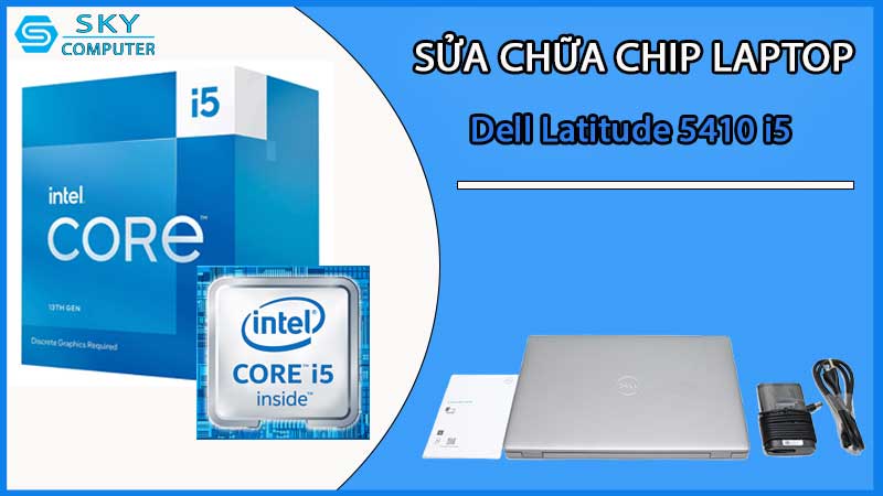 sua-chua-chip-cpu-laptop-dell-latitude-5410-i5_2