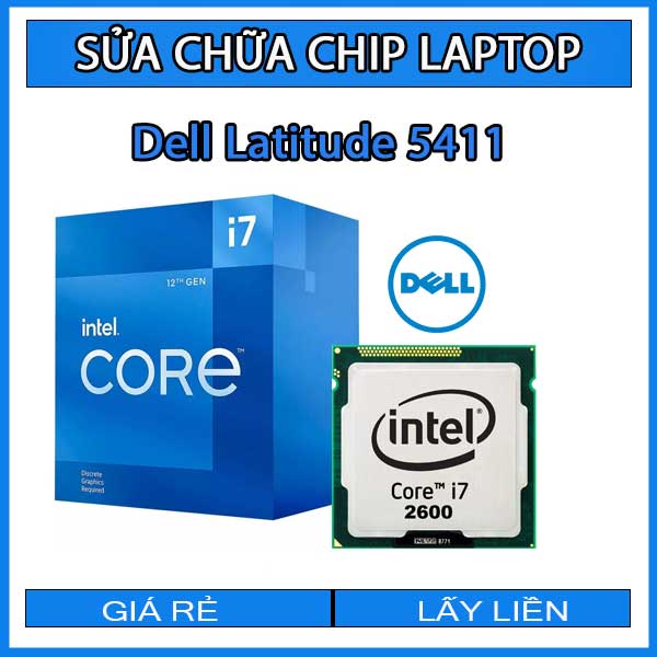 sua-chua-chip-cpu-laptop-dell-latitude-5411_1 sua-chua-chip-cpu-laptop-dell-latitude-5411_1