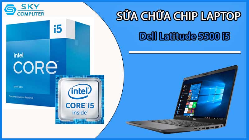 sua-chua-chip-cpu-laptop-dell-latitude-5500-i5_2