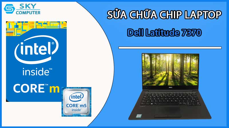 sua-chua-chip-cpu-laptop-dell-latitude-7370_2
