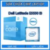 sua-chua-chip-cpu-laptop-dell-latitude-e5550-i3-2_1