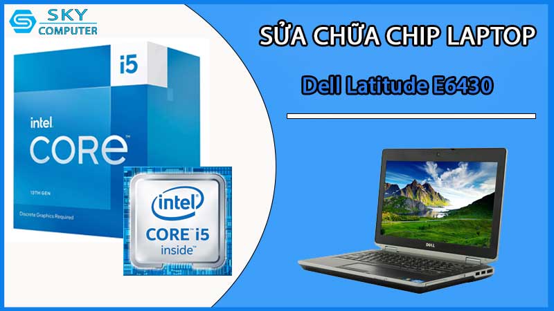 sua-chua-chip-cpu-laptop-dell-latitude-e6430_2