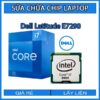 sua-chua-chip-cpu-laptop-dell-latitude-e7290_1