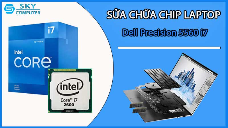 sua-chua-chip-cpu-laptop-dell-precision-5560-i7_2
