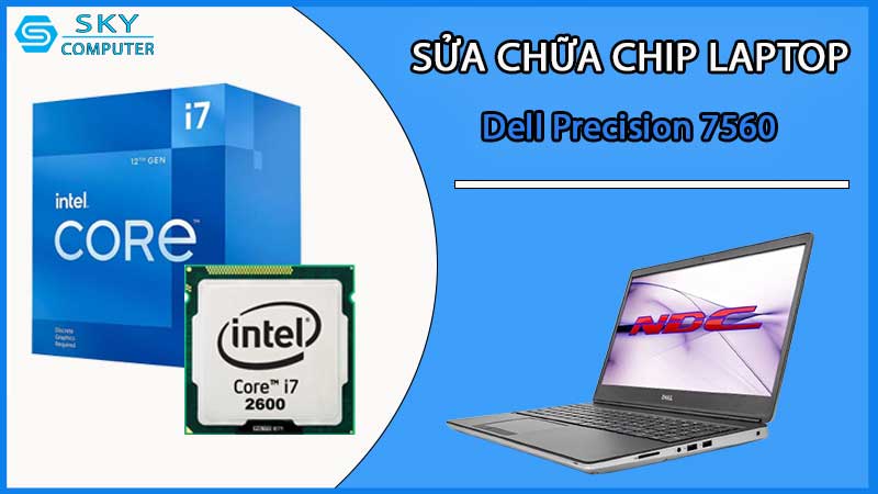 sua-chua-chip-cpu-laptop-dell-precision-7560_2