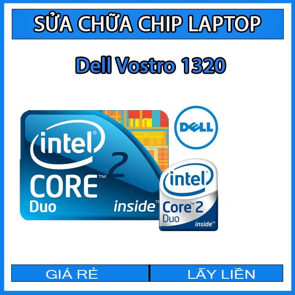 sua-chua-chip-cpu-laptop-dell-vostro-1320_1
