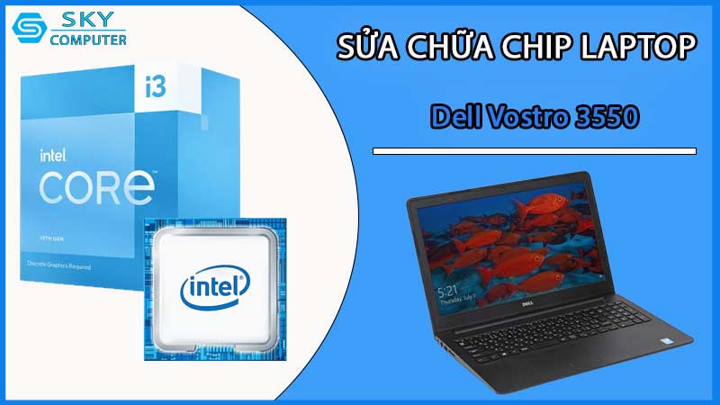 sua-chua-chip-cpu-laptop-dell-vostro-3550_2