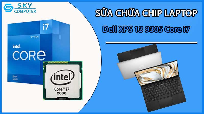 sua-chua-chip-cpu-laptop-dell-xps-13-9305-core-i7_2