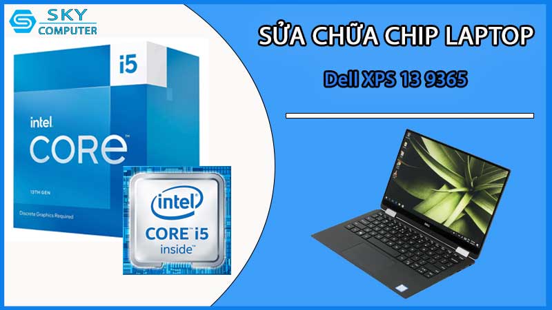sua-chua-chip-cpu-laptop-dell-xps-13-9365_2