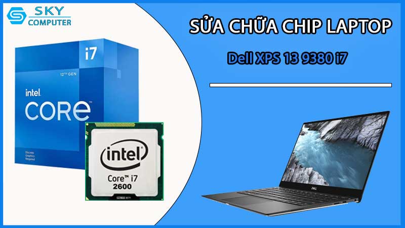 sua-chua-chip-cpu-laptop-dell-xps-13-9380-i7_2