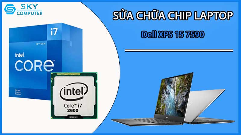sua-chua-chip-cpu-laptop-dell-xps-15-7590_2