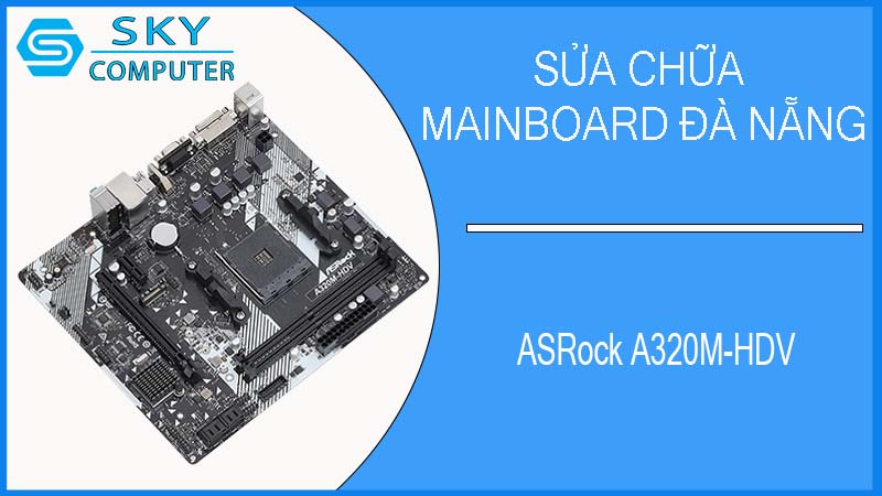 sua-chua-mainboard-asrock-a320m-hdv-2.jpg