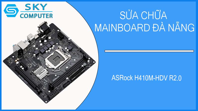 sua-chua-mainboard-asrock-h410m-hdv-r2-0-2.jpg 