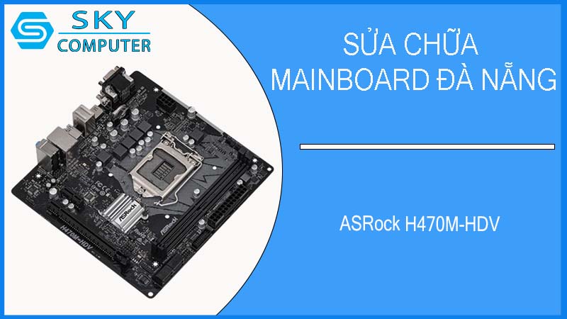 sua-chua-mainboard-asrock-h470m-hdv-2.jpg 