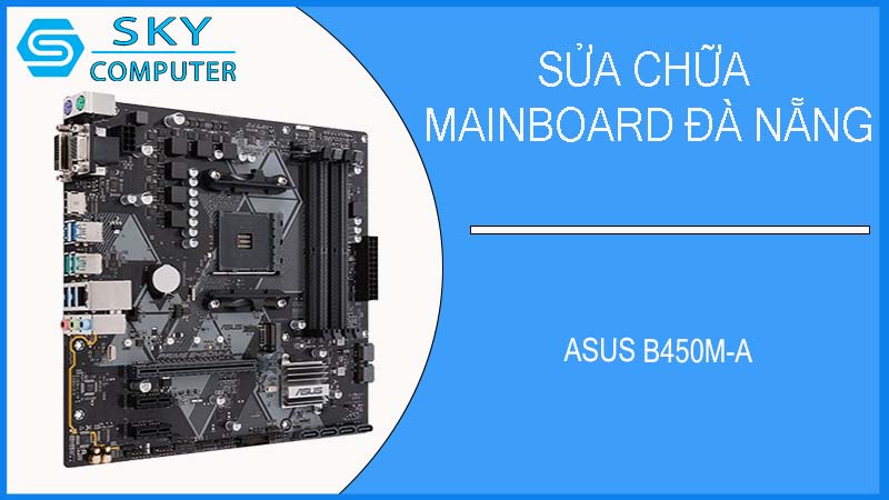 sua-chua-mainboard-asus-b450m-a-2.jpg
