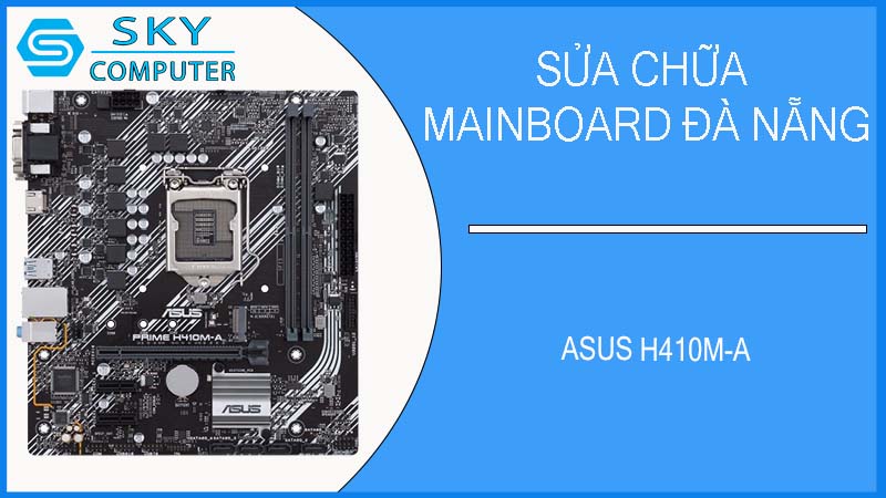 sua-chua-mainboard-asus-h410m-a-2.jpg 