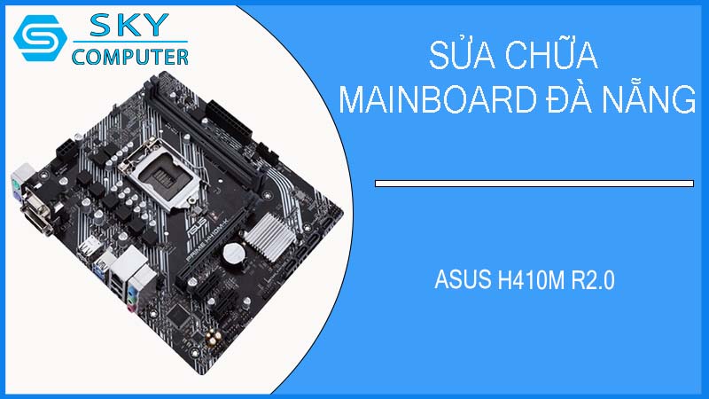 sua-chua-mainboard-asus-h410m-r2-0-2.jpg