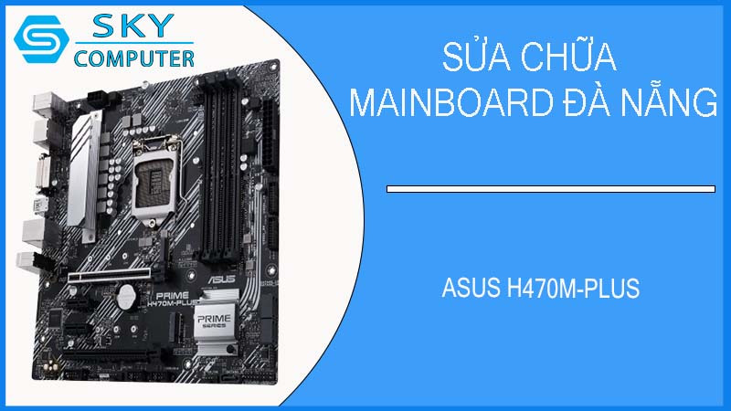 sua-chua-mainboard-asus-h470m-plus-2.jpg