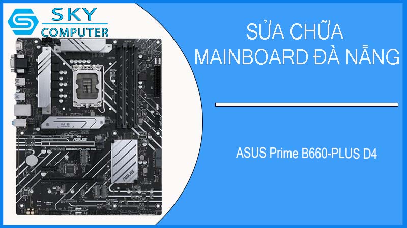 sua-chua-mainboard-asus-prime-b660-plus-d4-1.jpg