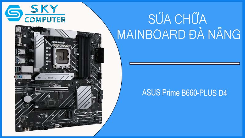 sua-chua-mainboard-asus-prime-b660-plus-d4-2.jpg